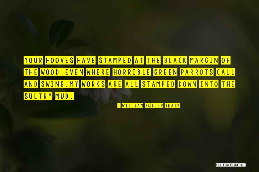 Kermit The Frog Birthday Quotes By William Butler Yeats Kermit The Frog Birthday Quotes By William Butler Yeats