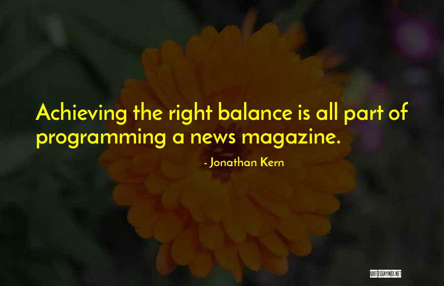 Kern Quotes By Jonathan Kern Kern Quotes By Jonathan Kern