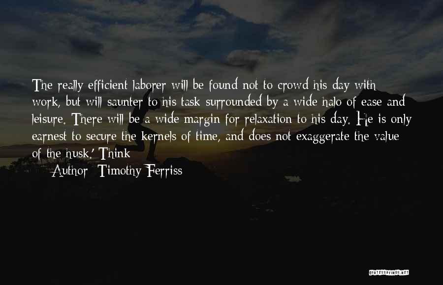 Kernels Quotes By Timothy Ferriss