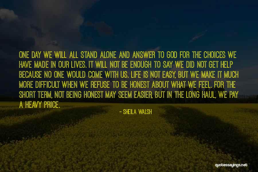 Kernons Faithful Servant Quotes By Sheila Walsh Kernons Faithful Servant Quotes By Sheila Walsh