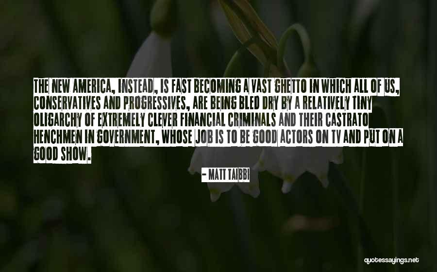 Kerohanian Dalam Quotes By Matt Taibbi Kerohanian Dalam Quotes By Matt Taibbi