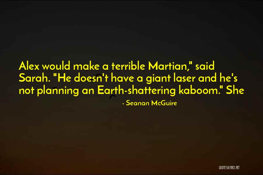 Kerok Badan Quotes By Seanan McGuire Kerok Badan Quotes By Seanan McGuire