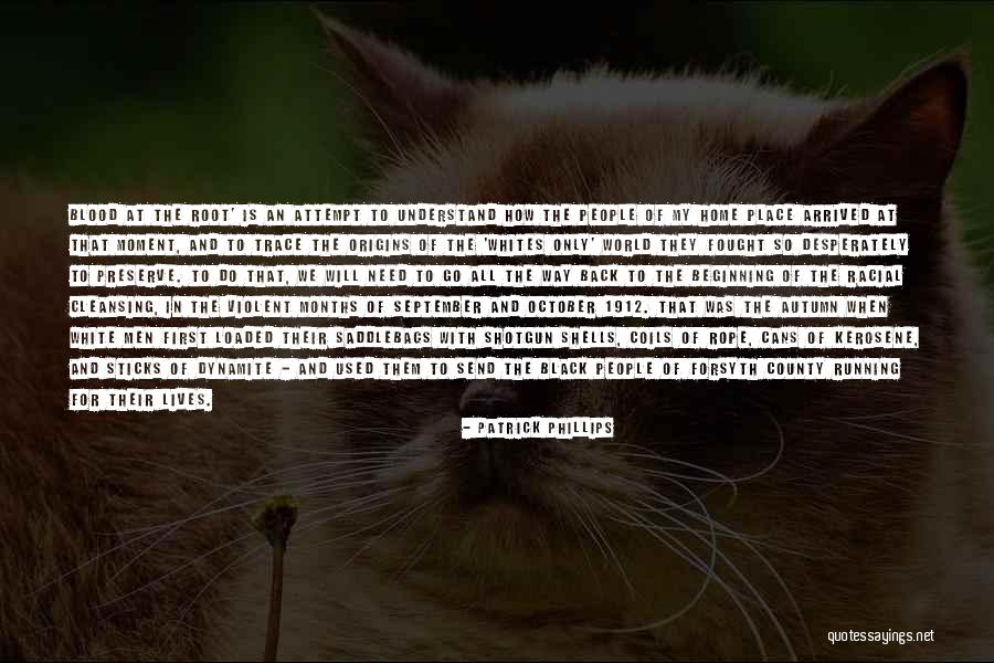 Kerosene Quotes By Patrick Phillips Kerosene Quotes By Patrick Phillips