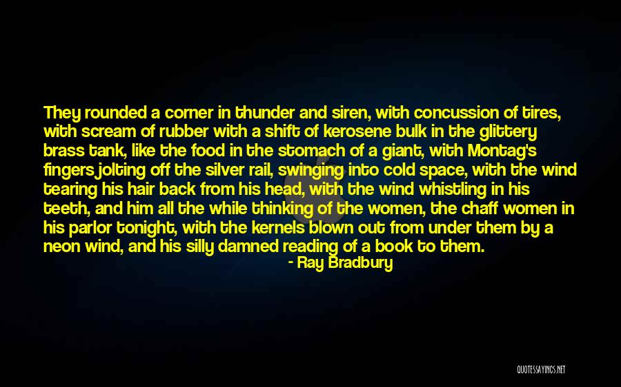 Kerosene Quotes By Ray Bradbury Kerosene Quotes By Ray Bradbury