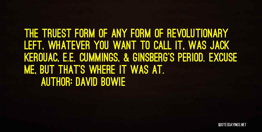 Kerouac Quotes By David Bowie