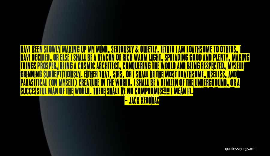 Kerouac Quotes By Jack Kerouac