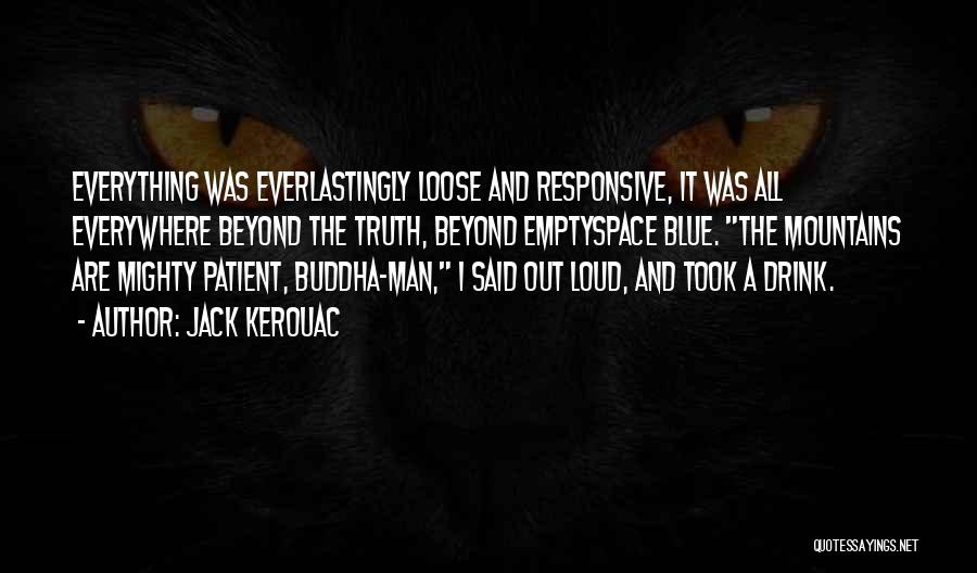 Kerouac Quotes By Jack Kerouac