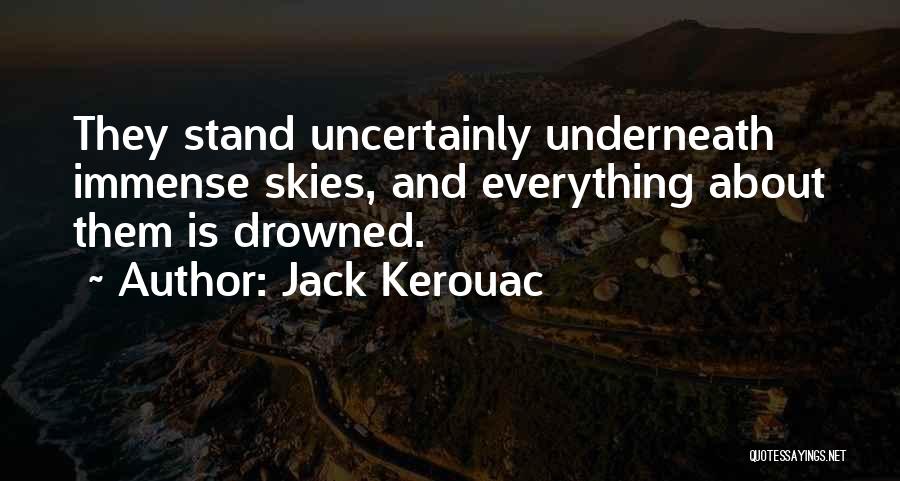 Kerouac Quotes By Jack Kerouac