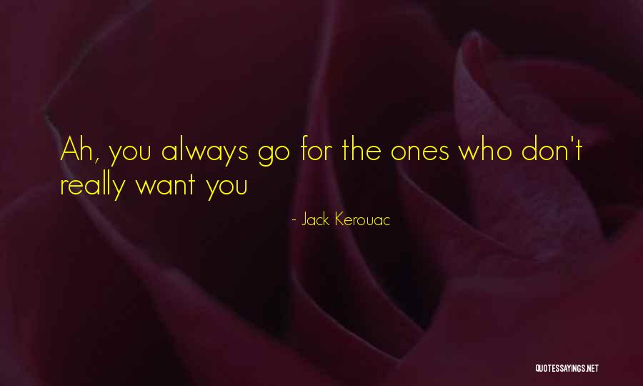 Kerouac Quotes By Jack Kerouac