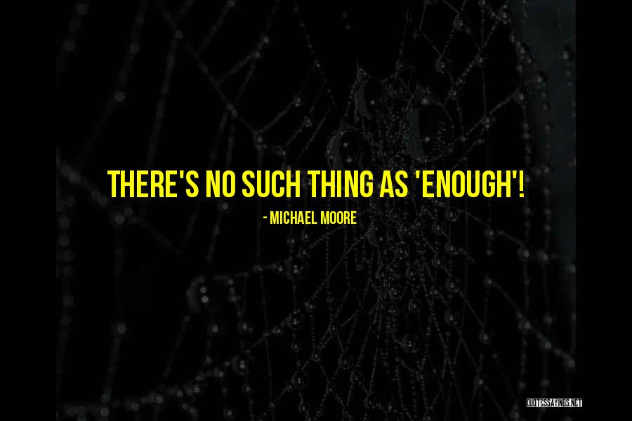 Kerouac Subterraneans Quotes By Michael Moore Kerouac Subterraneans Quotes By Michael Moore