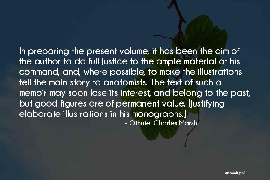 Kerouac Subterraneans Quotes By Othniel Charles Marsh Kerouac Subterraneans Quotes By Othniel Charles Marsh