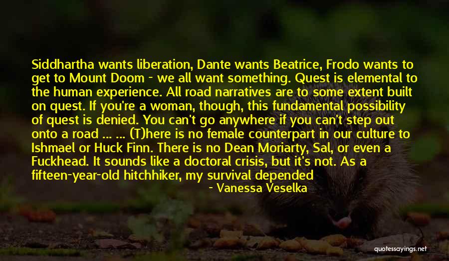 Kerouacian Quotes By Vanessa Veselka Kerouacian Quotes By Vanessa Veselka