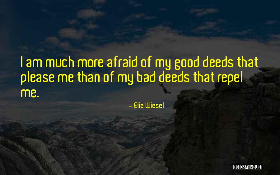 Kerran Terrier Quotes By Elie Wiesel Kerran Terrier Quotes By Elie Wiesel