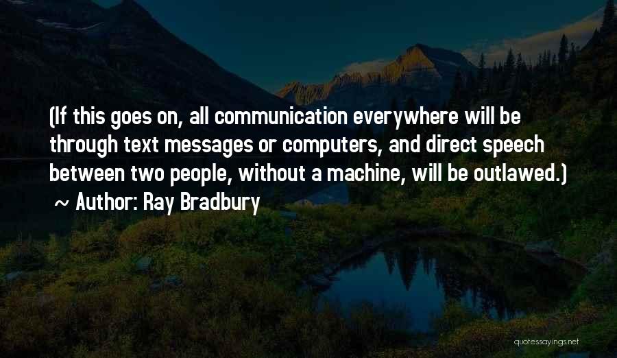 Kerrang Music Quotes By Ray Bradbury