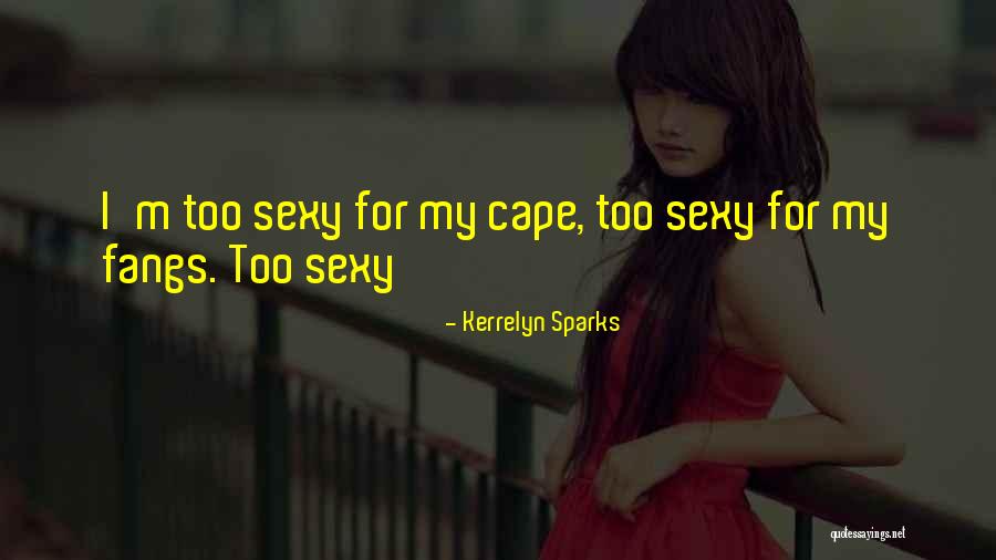 Kerrelyn Sparks Quotes 1730710 Kerrelyn Sparks Quotes 1730710