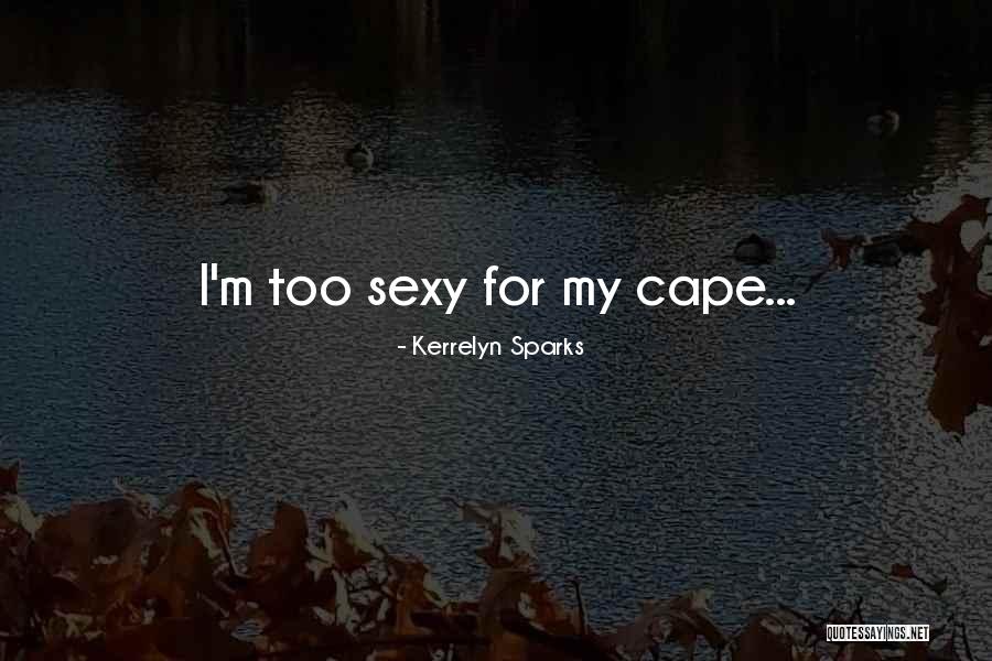 Kerrelyn Sparks Quotes 1780683 Kerrelyn Sparks Quotes 1780683