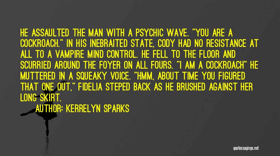 Kerrelyn Sparks Quotes 836056