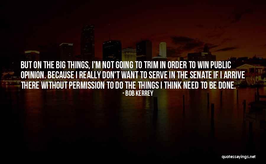 Kerrey Bob Quotes By Bob Kerrey Kerrey Bob Quotes By Bob Kerrey