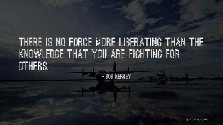 Kerrey Bob Quotes By Bob Kerrey