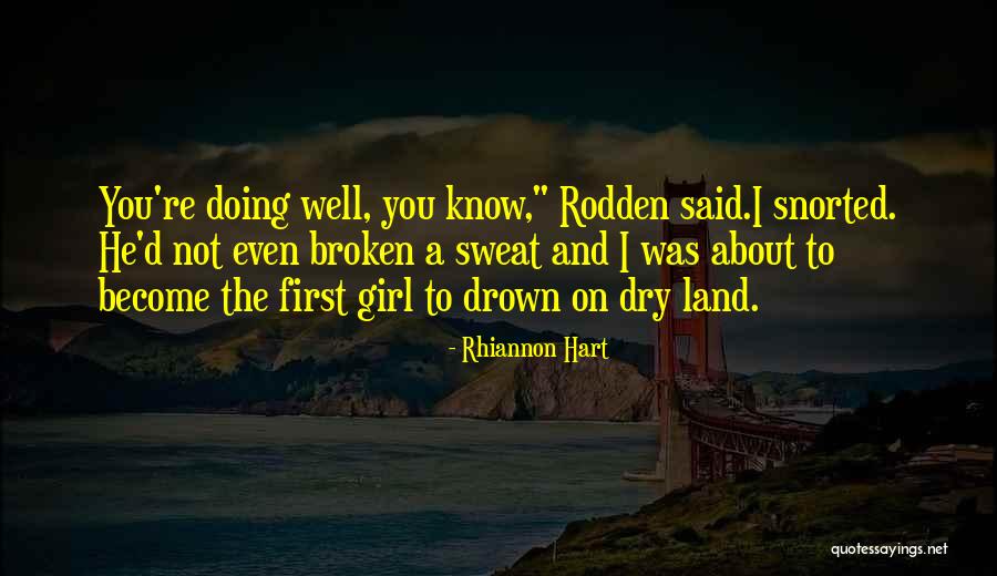 Kerrhawe Quotes By Rhiannon Hart Kerrhawe Quotes By Rhiannon Hart