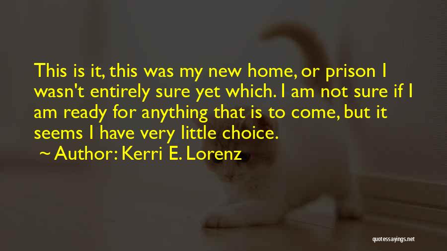 Kerri E. Lorenz Quotes 1265955