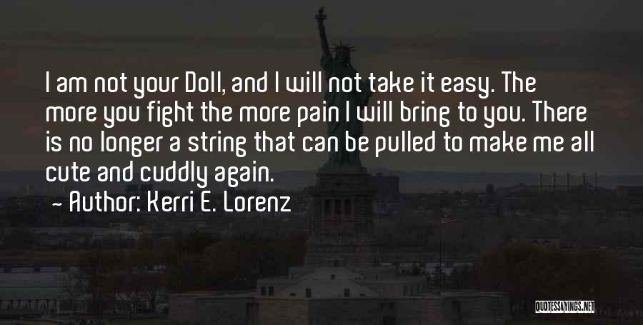 Kerri E. Lorenz Quotes 2026330