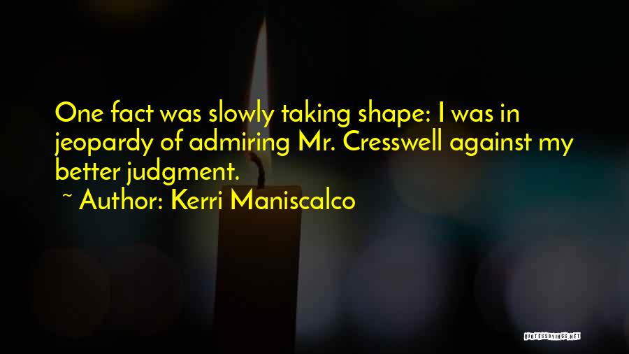 Kerri Maniscalco Quotes 1296597