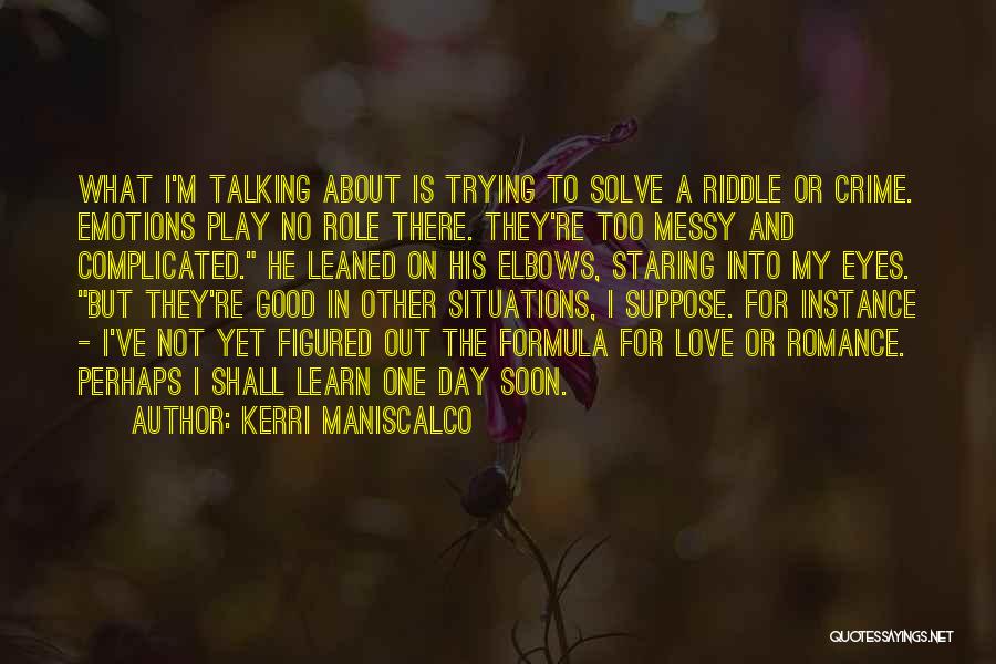 Kerri Maniscalco Quotes 1443875