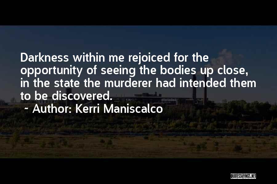 Kerri Maniscalco Quotes 1457566