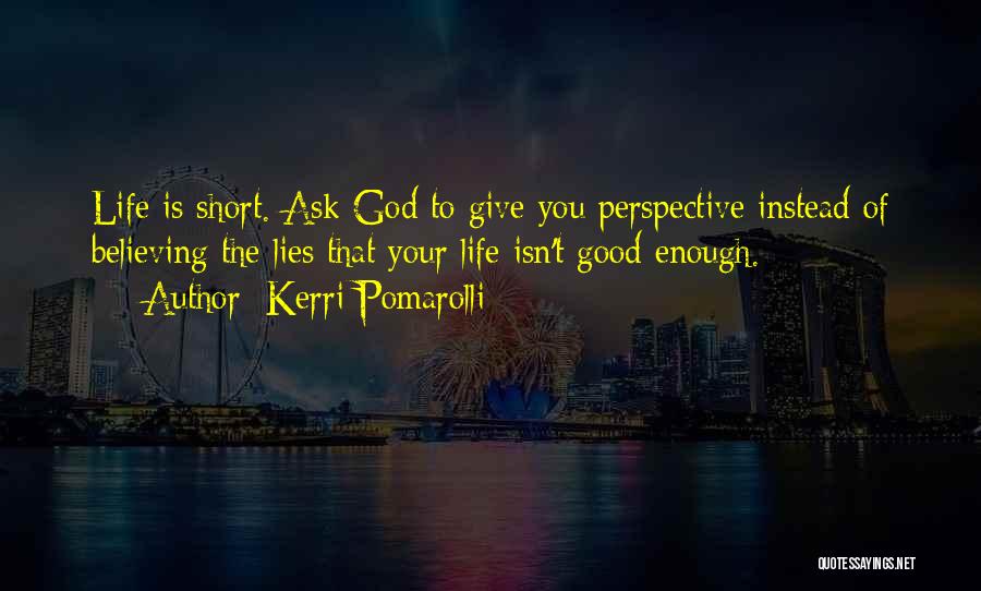 Kerri Pomarolli Quotes 456060