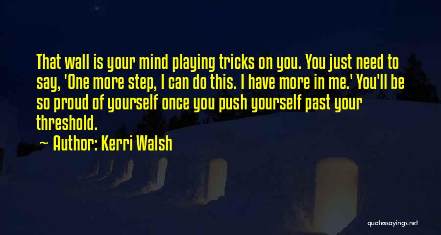 Kerri Walsh Quotes 1027716