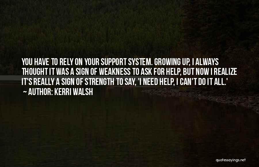 Kerri Walsh Quotes 1255281