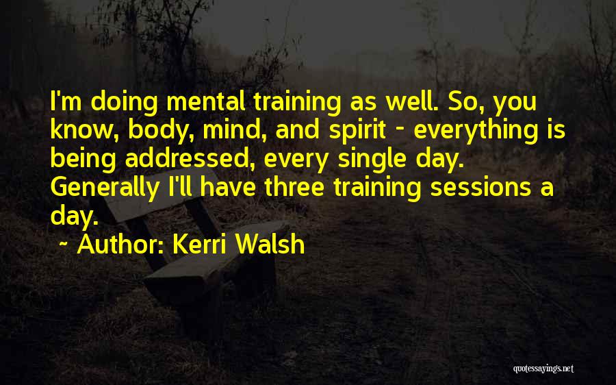 Kerri Walsh Quotes 1478718