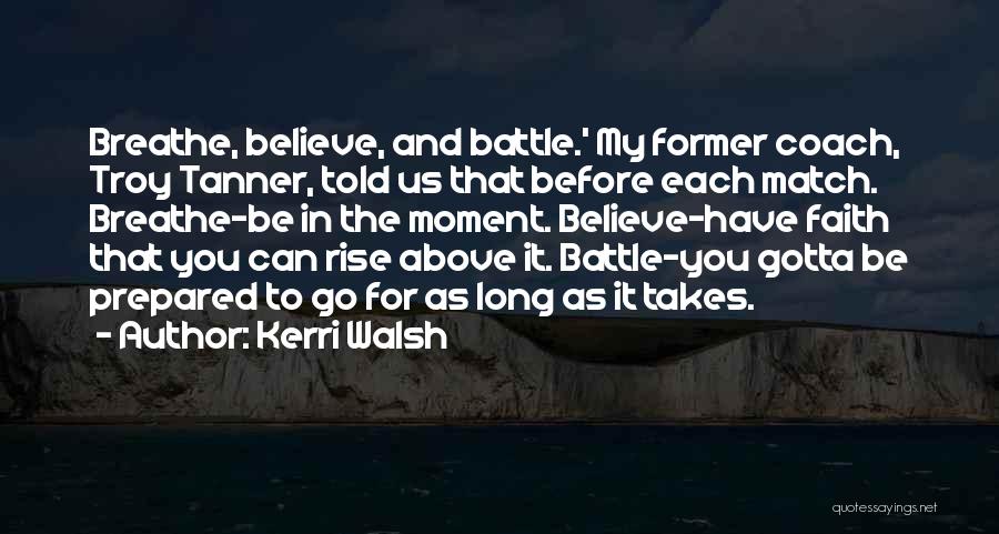 Kerri Walsh Quotes 2247315