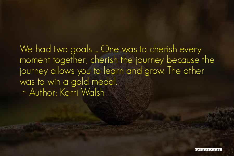 Kerri Walsh Quotes 288268