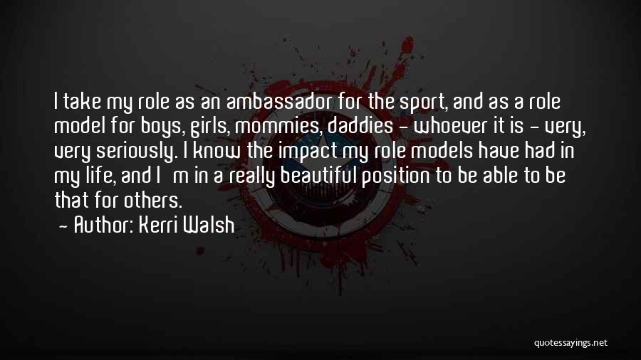 Kerri Walsh Quotes 339127