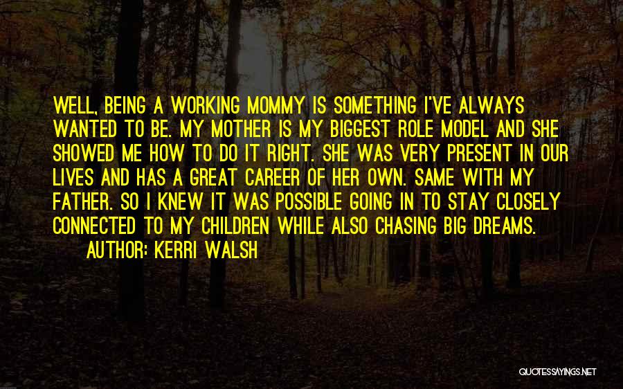 Kerri Walsh Quotes 547986