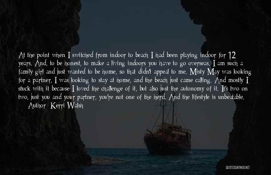 Kerri Walsh Quotes 844391