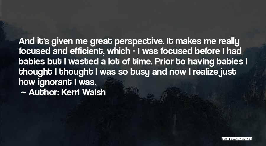 Kerri Walsh Quotes 86267