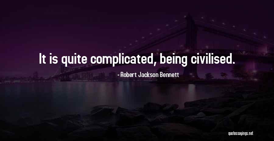 Kerrianne Spellman Quotes By Robert Jackson Bennett Kerrianne Spellman Quotes By Robert Jackson Bennett
