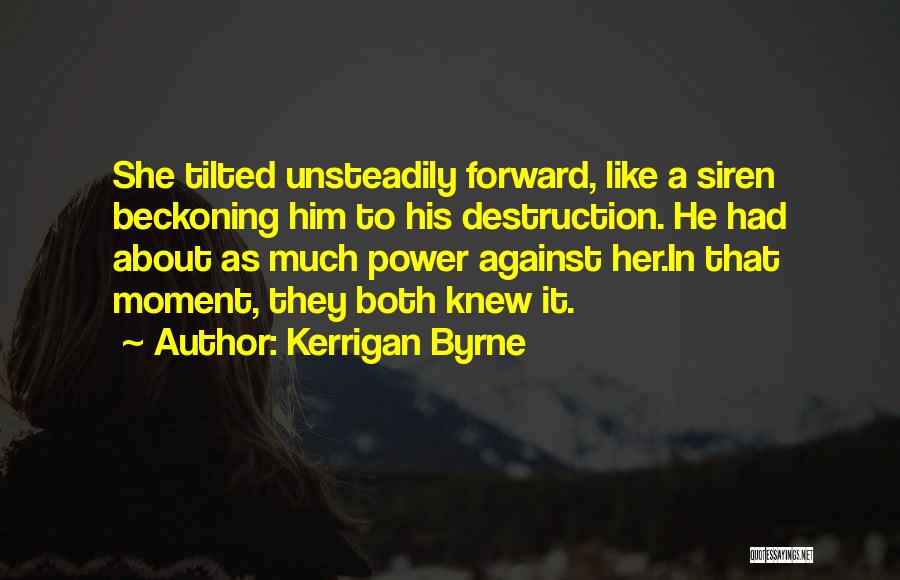 Kerrigan Byrne Quotes 107378