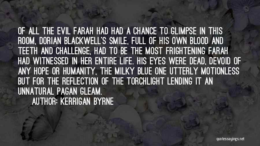 Kerrigan Byrne Quotes 1924825
