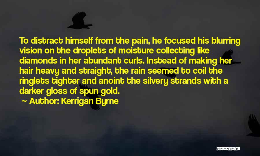 Kerrigan Byrne Quotes 764618