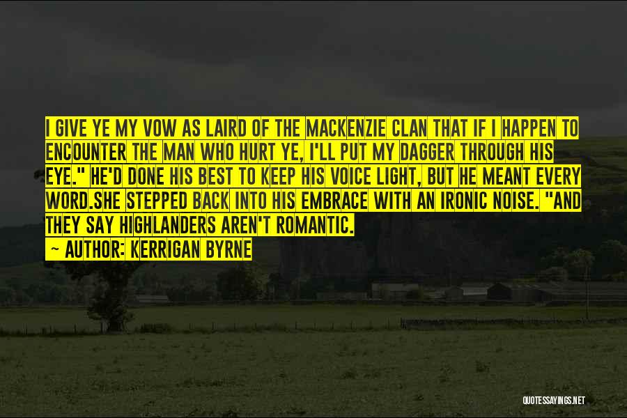 Kerrigan Byrne Quotes 871544