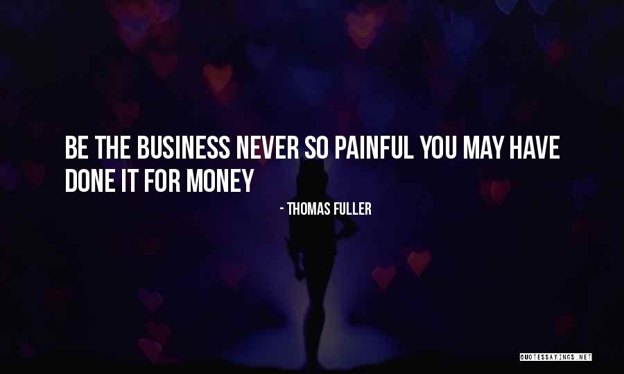 Kerrin Mccadden Quotes By Thomas Fuller Kerrin Mccadden Quotes By Thomas Fuller