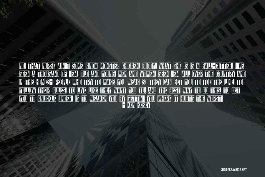 Kerroso Quotes By Ken Kesey Kerroso Quotes By Ken Kesey