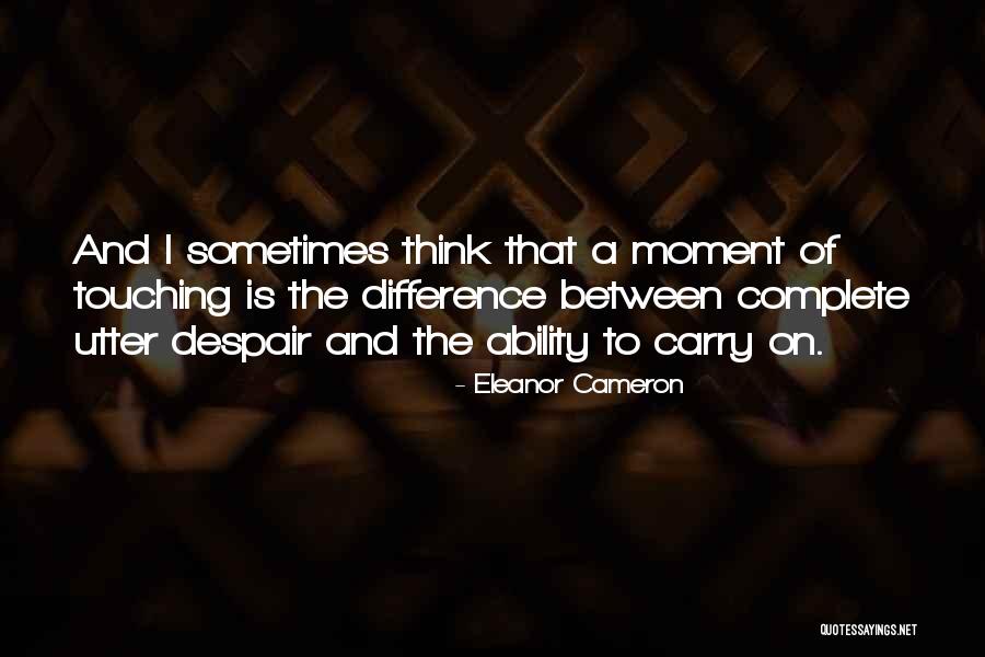 Kerrs Creek Quotes By Eleanor Cameron Kerrs Creek Quotes By Eleanor Cameron