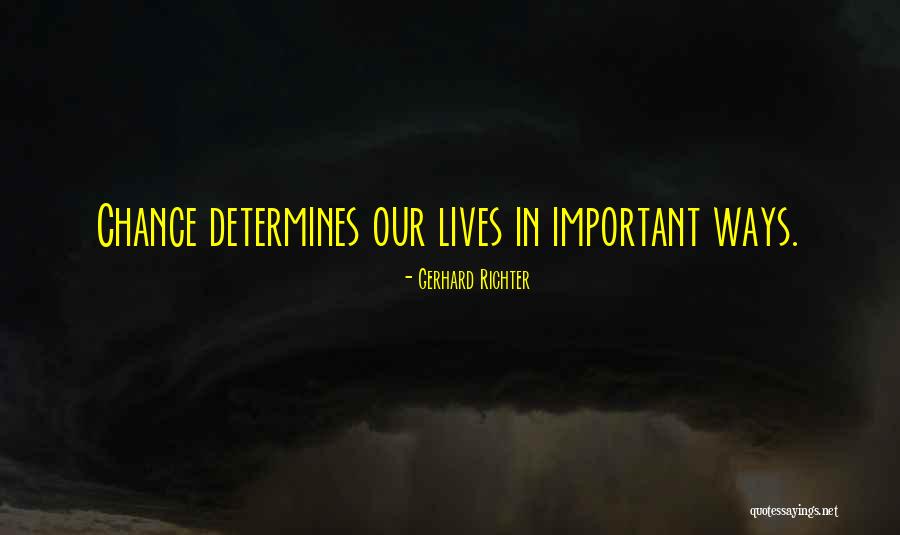 Kerrsland Quotes By Gerhard Richter Kerrsland Quotes By Gerhard Richter