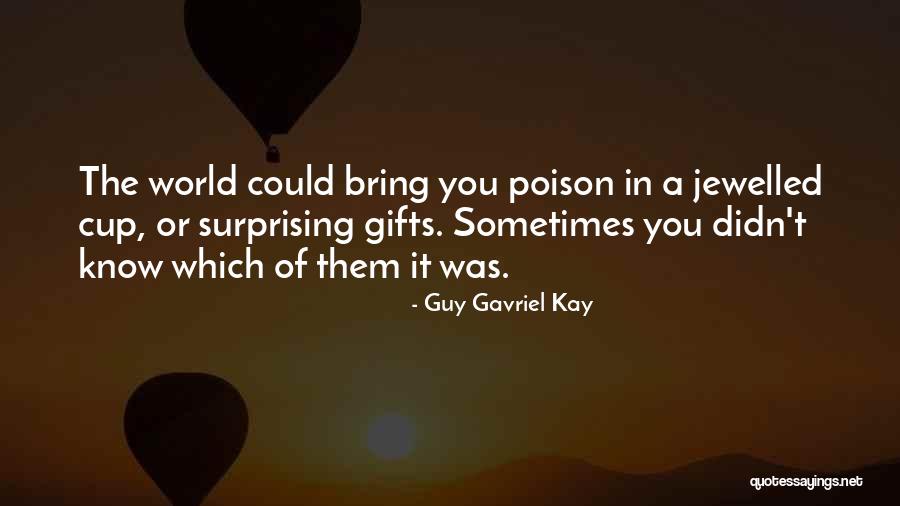 Kerrsland Quotes By Guy Gavriel Kay Kerrsland Quotes By Guy Gavriel Kay