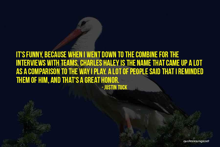Kerrsland Quotes By Justin Tuck Kerrsland Quotes By Justin Tuck